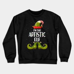 Im The Artistic Elf Shirt Matching Christmas Crewneck Sweatshirt